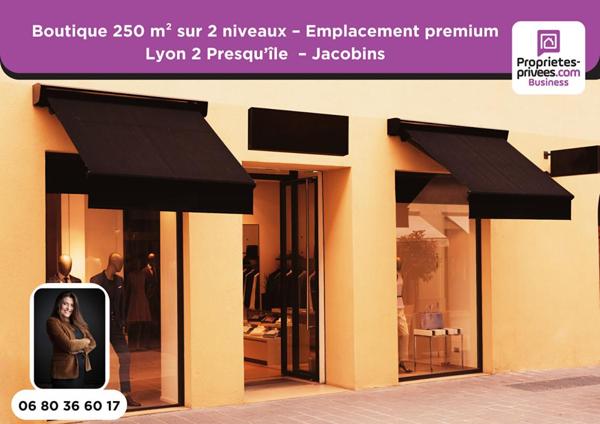 69002 LYON - Boutique 250 m² - Presqu'île - Quartier Jacobins - Emplacement premium