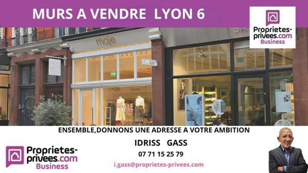 69006 LYON - MURS COMMERCIAUX LIBRES, EMPLACEMENT PREMIUM -