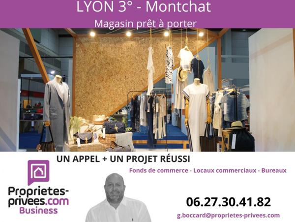 69003 LYON - PRET A PORETR, ACCESSOIRES DE MODE, 84 m²