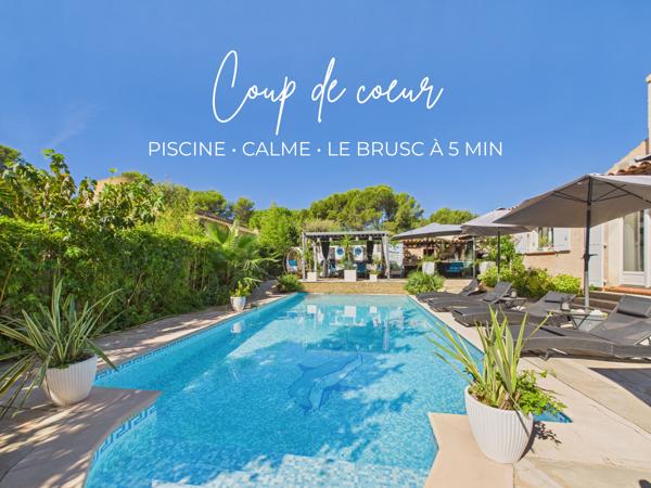 COUP DE CŒUR – PISCINE • CALME • LE BRUSC À 5 MIN