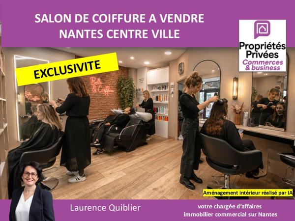 EXCLUSIVITE - 44000 NANTES A VENDRE FONDS DE COMMERCE COIFFURE
