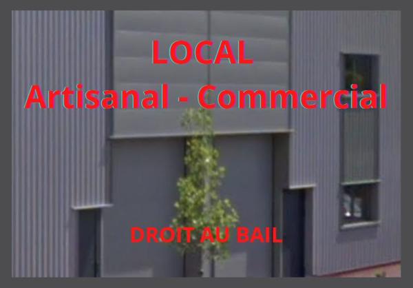 74 - Droit au Bail - Local Artisanal / Commercial