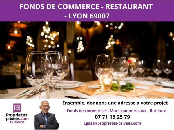 69007 LYON - RESTAURANT 50 COUVERTS, TERRASSE 30 PLACES