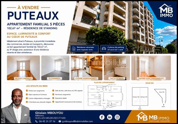 À quelques minutes de La Défense, dans un environnement privilégié de Puteaux, découvrez ce superbe appartement 5 pièces offrant un cadre de vie idéal pour une famille à la recherche de confort, d'espace et de praticité.

Dès l'entrée, vous serez séduits par ses volumes généreux, sa luminosité et son agencement fonctionnel. L'espace de vie convivial bénéficie d'une belle exposition et offre un cadre agréable pour recevoir famille et amis. La cuisine, aménagée et équipée, complète harmonieusement cet ensemble.

L'espace nuit propose plusieurs chambres confortables permettant à chacun de profiter de son intimité, ainsi que les équipements indispensables à une vie familiale sereine.

Les prestations de ce bien sont complétées par des annexes particulièrement recherchées :

✔ Deux places de stationnement au sein d'un box fermé sécurisé
✔ Un box de rangement privatif offrant un espace de stockage supplémentaire particulièrement appréciable
✔ Résidence entretenue et sécurisée
✔ Proximité immédiate des commerces, écoles et transports
✔ Accès rapide à La Défense et à Paris

Rare sur le secteur, cet appartement réunit tous les critères recherchés pour une résidence principale de qualité ou un investissement patrimonial pérenne.

Une visite s'impose !

Contact :
Ghislain MBOUYOU
Mandataire immobilier
📞 06 45 31 37 16