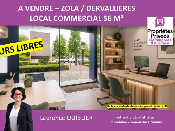 EXCLUSIVITE 44100 NANTES - MURS COMMERCIAUX LIBRES  56 m² ZOLA - DERVALLIERES