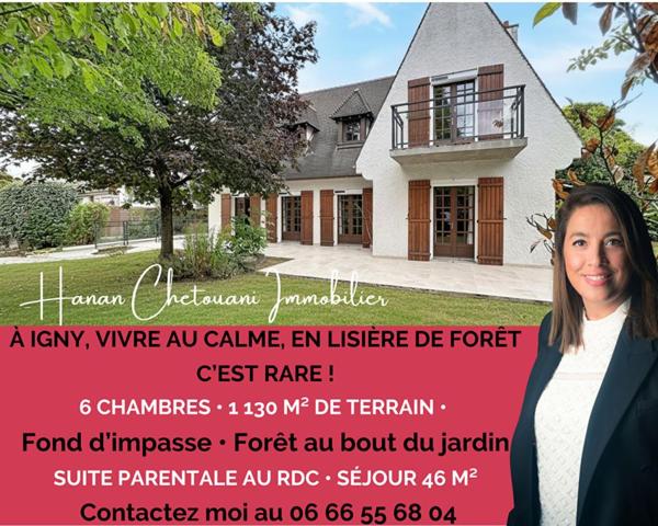 DOMAINE DE LA VALLÉE DE LA BIÈVRE  MAISON FAMILIALE EN LISIÈRE DE FORÊT, AU CALME ABSOLU