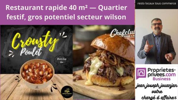 Restaurant rapide 40 m²  Quartier festif, gros potentiel