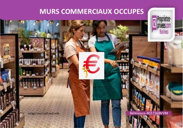Investissement ! Murs commerciaux occupés 100 m²