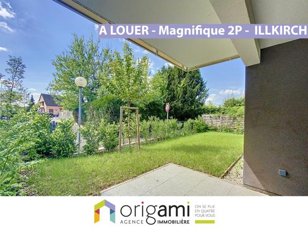 ILLKIRCH Sud - Magnifique 2P en rez-de-jardin