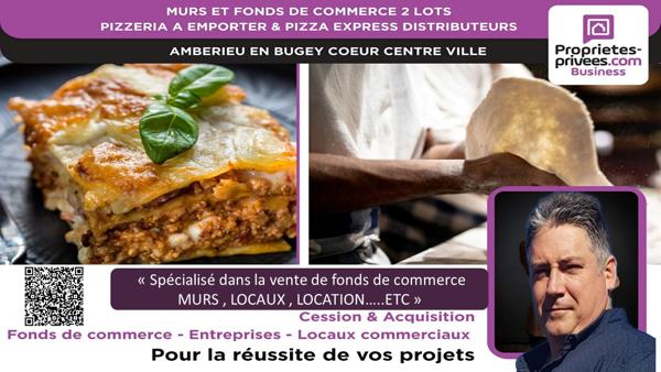 MURS ET FONDS DE COMMERCE - Pizzeria à emporter authentique à fort débit