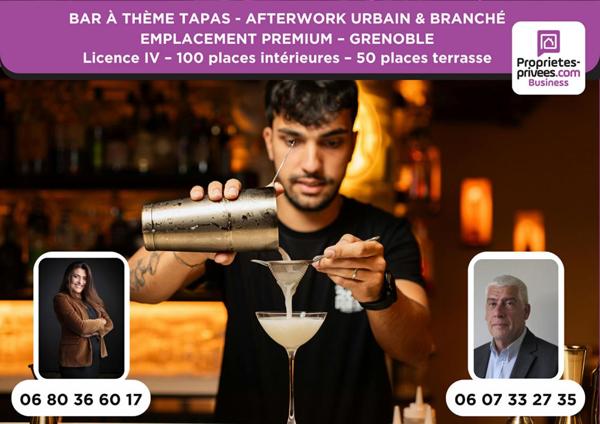 GRENOBLE - BAR TAPAS & BIÈRES AFTERWORK, 130 PLACES, EMPLACEMENT PREMIUM