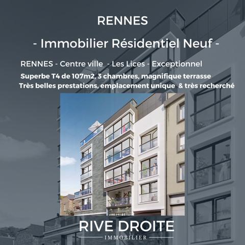 Rennes (35000) RENNES CENTRE LES LICES - EXCEPTIONNEL - Appartement T4 terrasse
