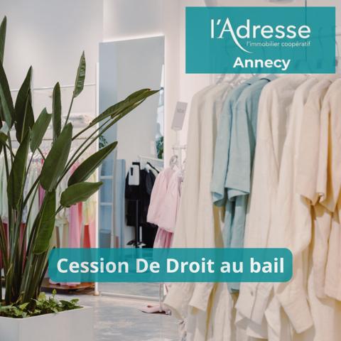 À CÉDER - DROIT AU BAIL - HYPERCENTRE D'ANNECY