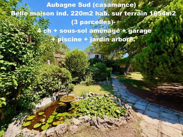 13400  Aubagne (Casamance et Chateau de Creissauds) Maison Individuelle -  4 à 5 chambres - 220m2 hab et 300m2 plancher
