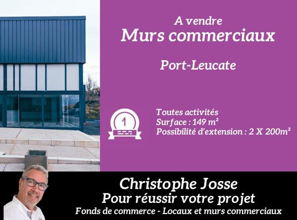 PORT LEUCATE - MURS COMMERCIAUX  149 m2 toutes activités
