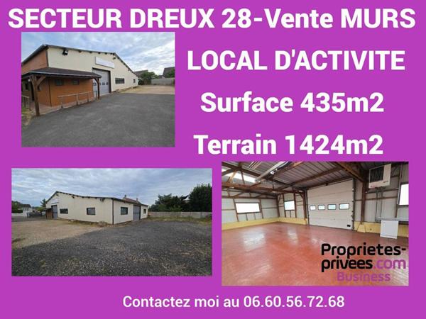 SECTEUR DREUX - Local d'activité 375 m² sur parcelle 1424 m2