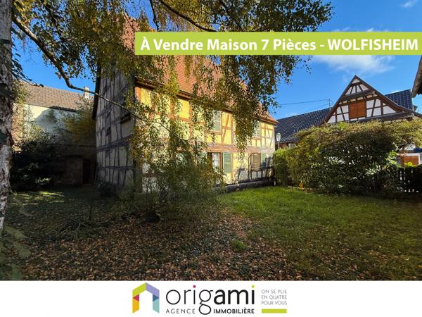 A VENDRE MAISON WOLFISHEIM