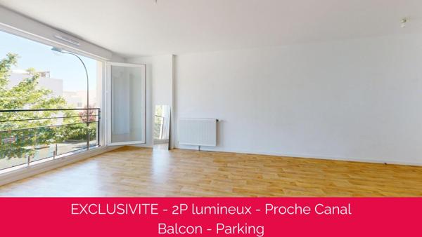 Lumineux 2P - proche Canal - balcon - parking
