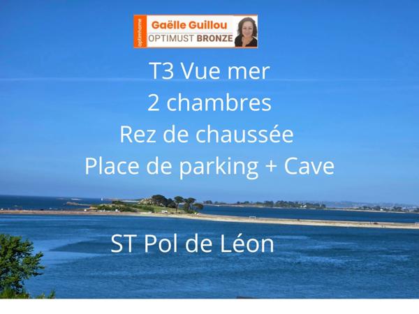 Appartement RDC 3 pièces -56m²- Vue mer - St Pol de Léon - Place de parking + cave