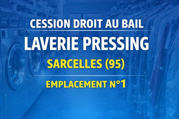 Cession de bail Laverie Pressing Sarcelles 100 m2