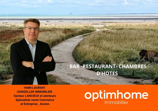 À vendre : Murs et Fonds de Commerce – Bar, Restaurant & Chambres d’Hôtes, proche CANCALE
