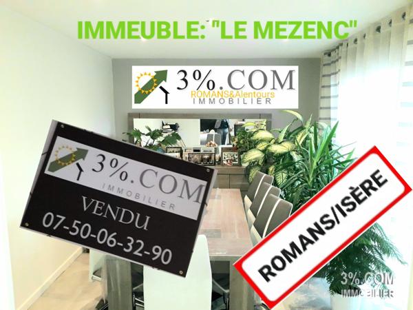 T4 de 92m2 + 3 ch + Terrasse + Parking + Cave Romans-sur-Isère (26100)