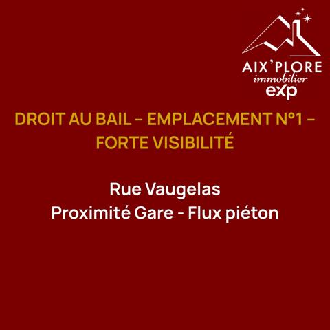 DROIT AU BAIL – EMPLACEMENT N°1 – FORTE VISIBILITÉ
