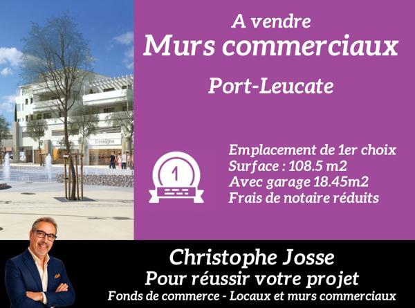 PORT LEUCATE - MURS COMMERCIAUX LIBRES 108 m² avec garage