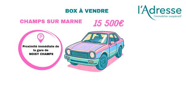 BOX à deux pas RER A GRAND PARIS NOISY CHAMPS