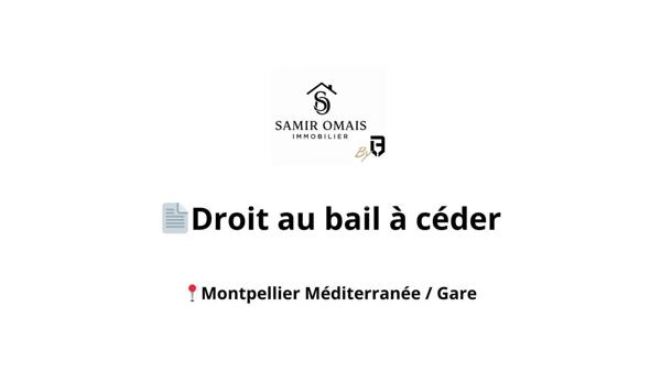 Quartier Méditerranée / Gare Saint-Roch - Droit au bail à céder