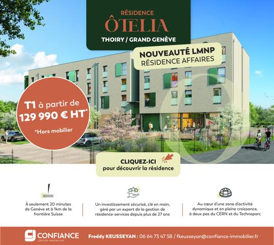 A 20 minutes de GENEVE - Pour investisseurs et créateurs de patrimoine immobilier dispositif LMNP