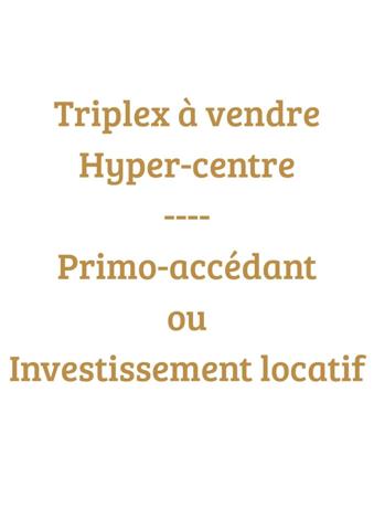 T2 en triplex - Hyper-centre