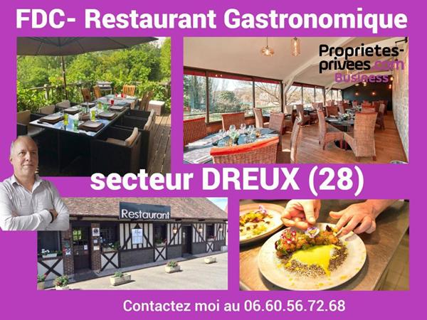 Secteur DREUX -  Restaurant Gastronomique 100 couverts avec terrasse