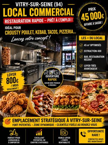 Vitry-sur-Seine (94400) LOCAL COMMERCIAL RESTAURATION RAPIDE – VITRY-SUR-SEINE (94)