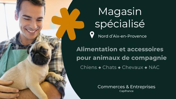 Fonds de commerce Magasin pour animaux de compagnie à céder à PERTUIS (84)