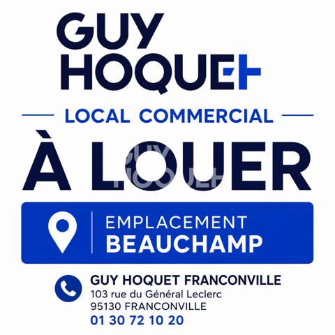À LOUER LOCAL COMMERCIAL BEAUCHAMP (95250)