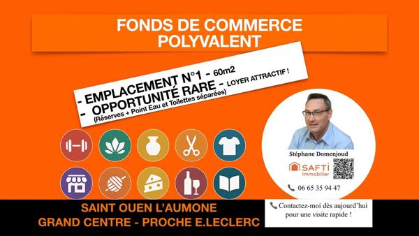 GRAND CENTRE - PROCHE E.LECLERC - LOCAL COMMERCIAL