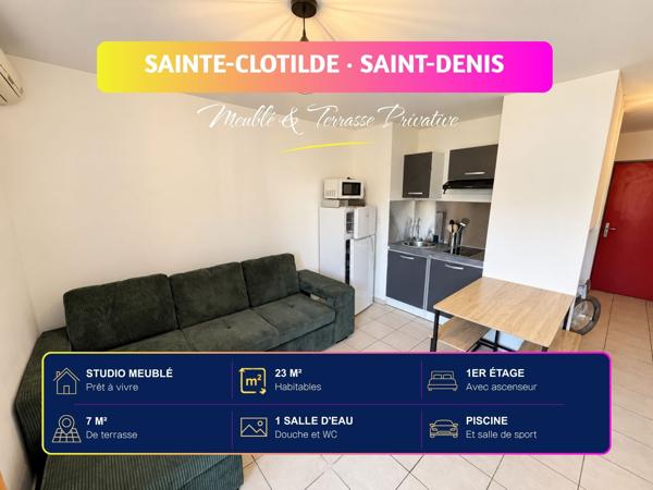 Meublé & Terrasse Privative — Studio 23 m² + 7 m² de terrasse à louer — Sainte-Clotilde Saint-Denis — 675 €/mois CC