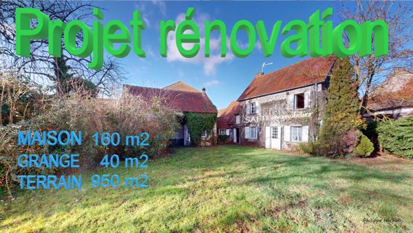 Maison ancienne de 160m2 + grange 40m2 + jardin 950m2 / RENOVATION TOTALE