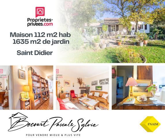 Maison Saint Didier 5 pièce(s) 112 m2 sur 1600 m2 de terrain au calme