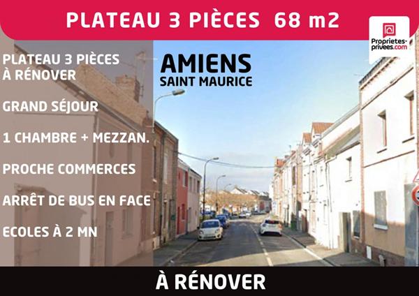 Plateau appartement à rénover 3 pièces 68 m2 + mezzanine - Amiens Saint- Maurice