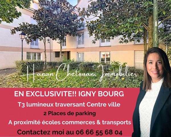Appartement 3 pièces  Igny centre-ville Lumineux & Traversant  2 Parkings