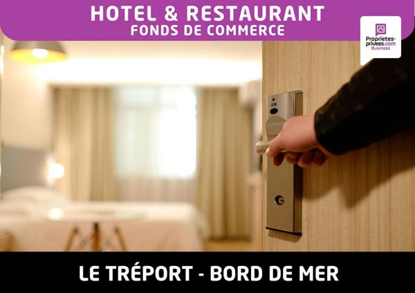 LE TREPORT -  HOTEL RESTAURANT