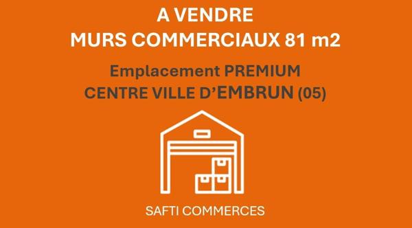 À VENDRE – MURS COMMERCIAUX - EMPLACEMENT PREMIUM À EMBRUN