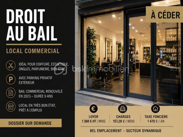 DROIT AU BAIL – LOCAL COMMERCIAL

À céder : droit au bail d’un local commercial avec parking privatif extérieur.

Bail commercial renouvelé en 2023 pour une durée de 9 ans.

Activités autorisées au bail :
• Salon de coiffure
• Esthétique
• Manucure / pédicure
• Bronzage
• Parfumerie
• Bien-être / sauna
• Vente de produits et accessoires liés à ces activités

Conditions locatives :
• Loyer : 1 360 € HT / mois
• Charges : 157,28 € / mois
• Taxe foncière : 1 470 € / an

Local idéal pour :
• Salon de coiffure
• Barber shop
• Institut de beauté
• Onglerie
• Centre esthétique
• Concept beauté / bien-être

Secteur dynamique avec bonne visibilité et clientèle locale.

Dossier complet et informations complémentaires sur demande.