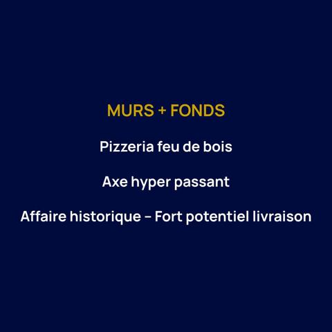Pizzeria feu de bois à vendre "Murs et fonds"