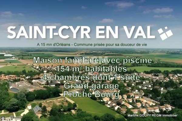 Saint-Cyr-en-Val (45590) Saint-Cyr-en-Val (45590) - Maison 154 m² carrez (158m²/sol) – 4 Chbrs – Piscine – T 709 m²