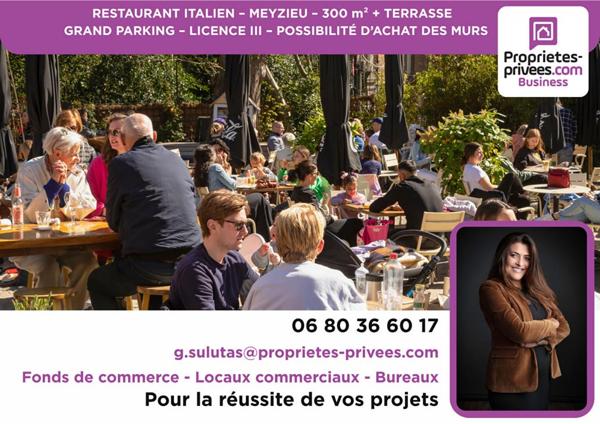 MEYZIEU - RESTAURANT 300 m² + TERRASSE, GRAND PARKING, LICENCE III ? POSSIBILITÉ D'ACHAT DES MURS