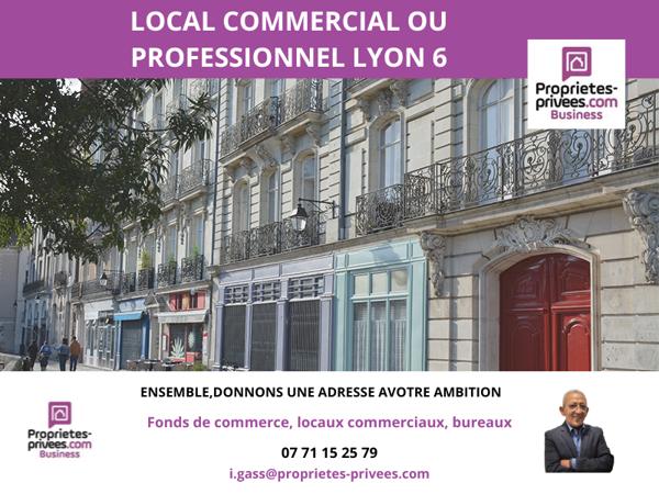 69006 LYON - VENTE  MURS LOCAL COMMERCIAL/PROFESSIONNEL 204 m²
