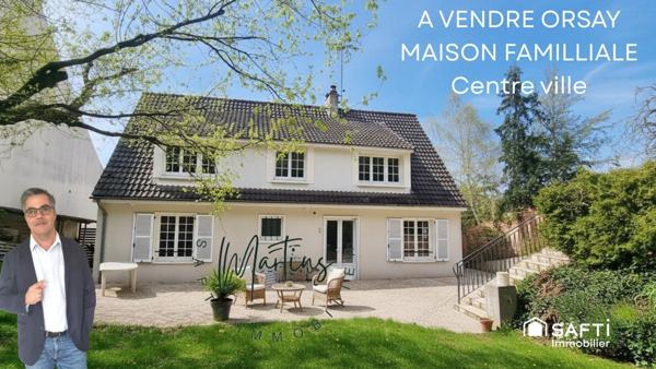 MAISON FAMILIALE - PROCHE CENTRE VILLE ET GARE D'ORSAY - 5 CHAMBRES - SOUS-SOL TOTAL